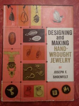 Designing and Making Handwrought Jewelry