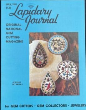 Lapidary Journal Jul 1981
