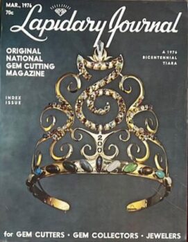 Lapidary Journal March 1976
