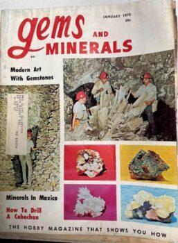 Gems and Minerals Magazine #370 January 1970