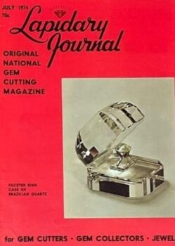 Lapidary Journal July 1974