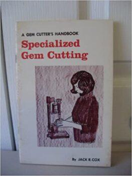 Specialized Gem Cutting