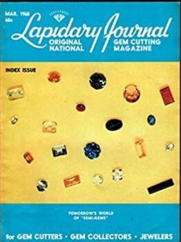 Lapidary Journal March 1968
