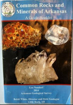 Common Rocks and Minerals of Arkansas.