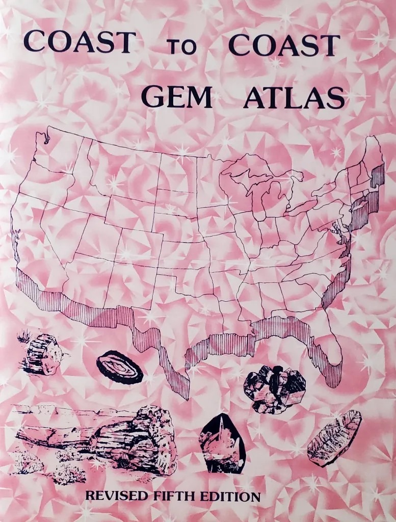Coast to Coast Gem Atlas - Revised 5th edition